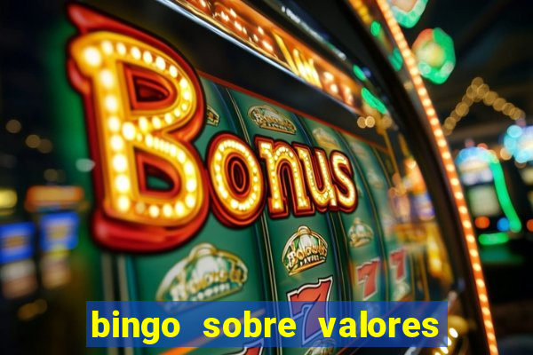 bingo sobre valores para imprimir